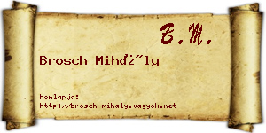 Brosch Mihály névjegykártya